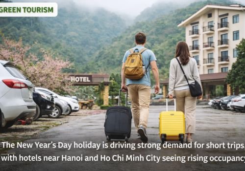 New Year’s Day Break Boosts Travel Demand as Hotels Near Hanoi and Ho Chi Minh City Fill Up